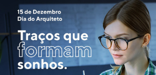 Mulher jovem olhando para baixo, com texto: 15 de Dezembro, dia do arquiteto. Traços que formam sonhos.