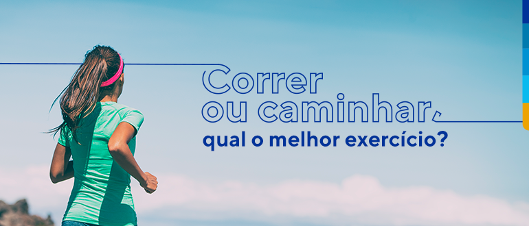 Correr ou caminhar, qual o melhor exercício