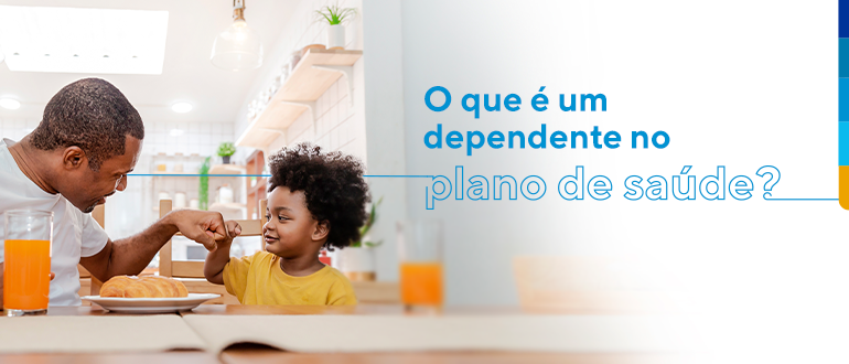 O que é dependente no plano de saúde?