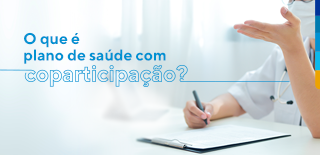 Texto: O que é plano de saúde com coparticipação. Ao lado médica de mascara escrevendo em prancheta