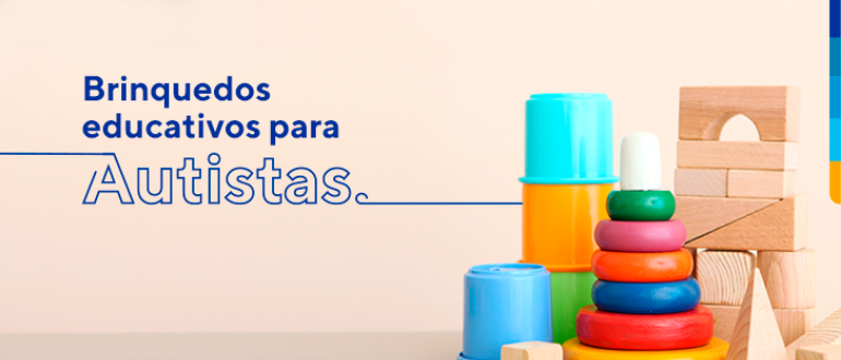 Texto: Brinquedos educativos para autistas e ao lado, imagem de brinquedos para crianças.