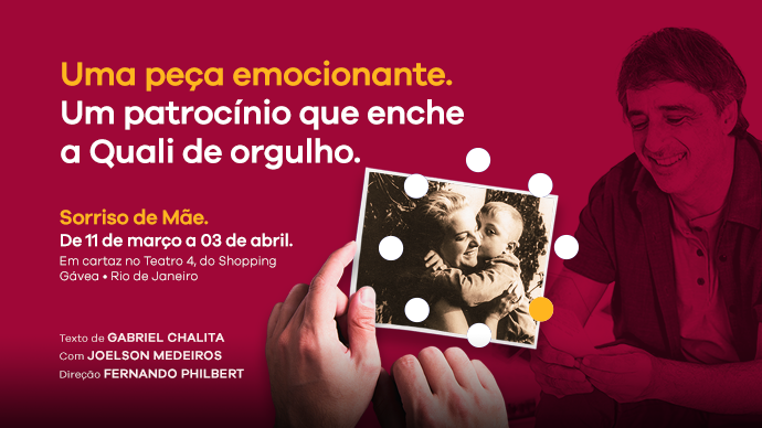 Qualicorp patrocina espetáculo teatral Sorriso de Mãe, que estreia em 11 de março no Rio de Janeiro